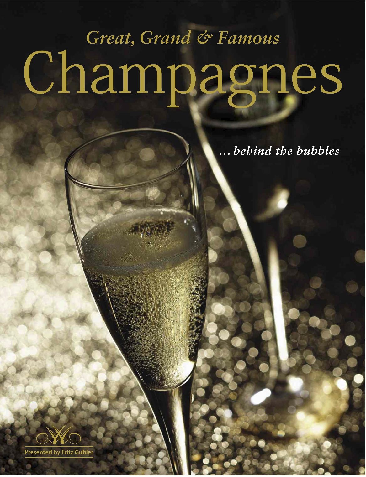 Champagnes Behind the Bubbles